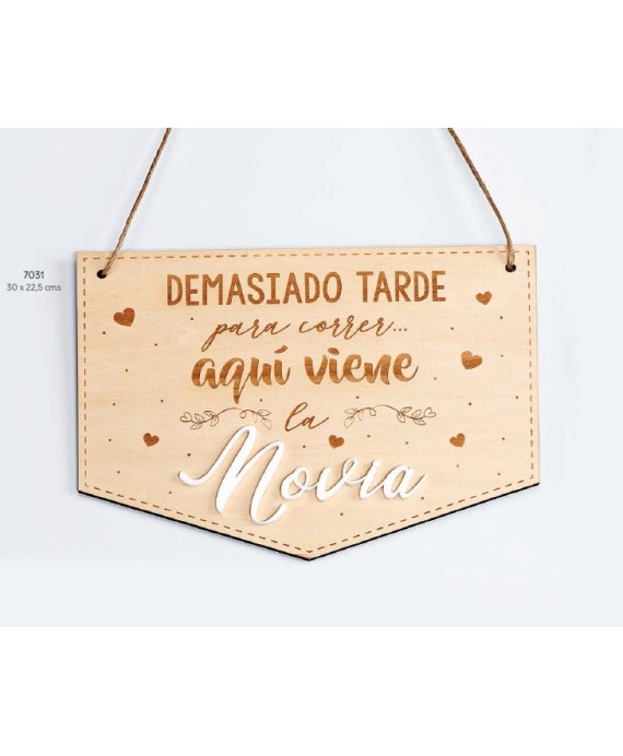 Cartel Madera "Aquí Viene la Novia"